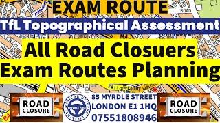 All Exam Routes with Road Closers | TfL Topographical Assessment Test 2023 | Training London PCO