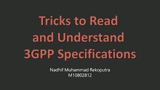 How to Read and Understand 3GPP Spec