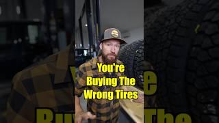 You’re Buying The Wrong Tires #tire #towing #tirereviews