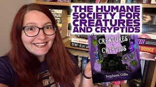 My first semi finalist | The Humane Society for Creatures and Cryptids | #SPFBOReviews