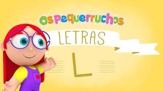 Letra L - LETRAS - Os Pequerruchos Almanaque