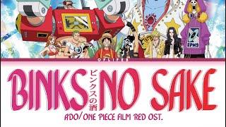 ADO - BINKS NO SAKE (One Piece Film Red OST) | Lyrics