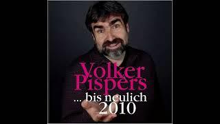 Volker Pispers… bis neulich 2010 (2010)