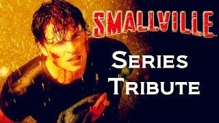 Smallville || Epic Series Tribute