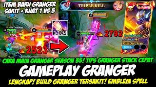 CARA MAIN GRANGER SEASON 35TIPS GRANGER STACK CEPATBUILD GRANGER TERSAKITGAMEPLAY GRANGER TERBARU