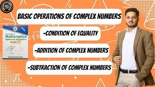 Addition and Subtraction Of Complex Numbers | Unit 1 Class 11 - Sindh Board | the educational | BIEK