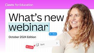 What's New in Canva for Education - October 2024 Edition