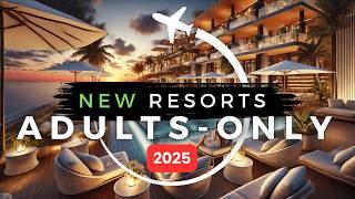 Top 5 Best Adults-Only Resorts for 2025!