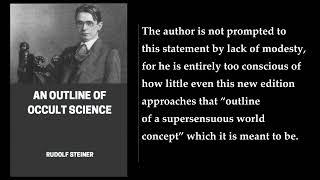 An Outline of Occult Science  By Rudolf Steiner. FULL Audiobook