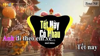 Karaoke Remix | Tết Này Có Nhau - Pinky, Hoa Vũ (NH4T Remix)