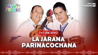 Radio Nacional EN VIVO: La Jarana Parinacochana en Ayni Taki, hoy 30 de diciembre del 2024