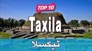 Top 10 Places to Visit in Taxila, Punjab | Pakistan - Urdu/Hindi