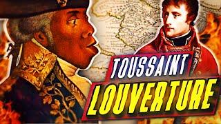 L’esclave qui a défié Napoléon (Toussaint Louverture)