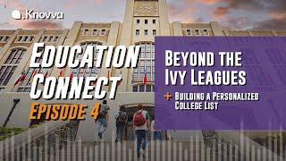 Education Connect Podcast: Building a Personalized College List