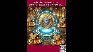 DỰ ÁN TIỀN LƯỢNG TỬ DCOIN CHO THIẾT KẾ XÂY DỰNG NHÀ TOÀN CẦU của tập đoàn H-Group