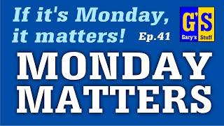 Monday Matters from Gary's Stuff news and views of the model making world Ep.41 23rd January 2023