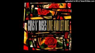 Guns N' Roses - Live And Let Die (Single LP Version)