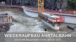 WIEDERAUFBAU AHRTALBAHN:  Stand 30.01.2025