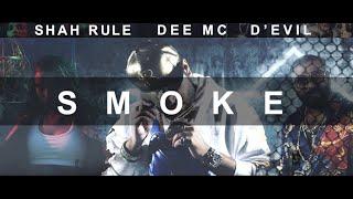 SMOKE - Shah RuLe, Dee MC, D'Evil | Prod. deyjanbeats | Official Music Video | Desi Hip Hop