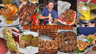 DİYARBAKIR’DA GECE NE YENİR!!! DİYARBAKIRA VEDA!!!