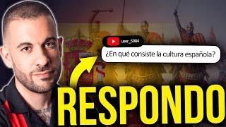 ¿QUÉ ES LA CULTURA ESPAÑOLA? | Respondo a un comentario