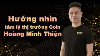 (LiveStream) Tâm Sự - Chia sẻ góc Nhìn Tâm Lý thị trường Coin - Tiền Điện Tử | Hoàng Minh Thiện