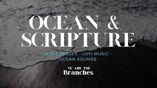 GET SOME REST// Bible Verses w/ OCEAN & LOFI for Sleep & Meditation (4 HRS)(LOOP INSTRUCTIONS BELOW)