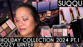 NEW Suqqu Holiday Collection Cozy Winter 2024 Part 1 - *PR & *GIFTED ahead of 7th Nov Launch -Try on