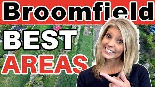 Where To Live In Broomfield, Colorado? Top 3 Neighborhoods Revealed!