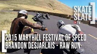 Maryhill Festival of Speed 2015 - Brandon DesJarlais Go Pro - Raw Run - Skate[Slate].TV