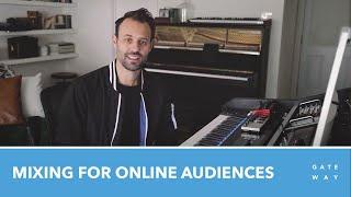 Mixing for Online Audiences | Patrick Smith [Gateway Worship Training]