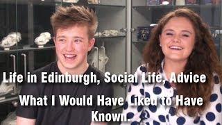 Life in Edinburgh, Social Life, Advice - What I Would Have Liked to Have Known.