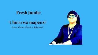 Fresh Jumbe - Demokrasia ya mapenzi From Album "Penzi ni Kikohozi" - African Music