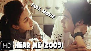 Hear Me Full Movie ( 2009 ) Sub Indo
