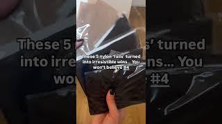 5 nylon ‘fails’ turned into irresistible wins…  ① Snagging on sharp edges