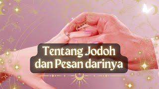  Dia yang akan menikahimu dan pesan dari diri sejati jodohmu general reading #mahamagia tarot 