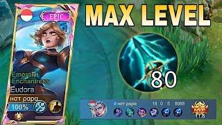 SKY PIERCER MAX LEVEL 80! GILA!! EUDORA TANPA ULTY PUN BISA NGEBANTAI | BUILD EUDORA TERSAKIT