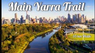 Main Yarra Trail - 35km Walk, Eltham to Flinders Street #hiking Melbourne, Victoria, Australia