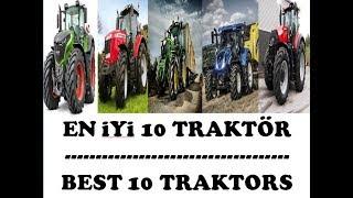 Dünyadaki en iyi 10 Traktör. The top 10  Traktors in the World.