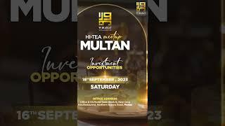 Wirasat Hi-Tea Meetup in Multan | Investment Opportunities, Join us on September 16, 2023 (Saturday)