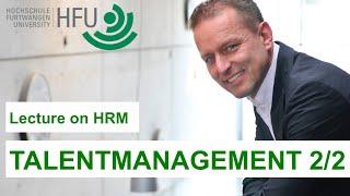 TALENTMANAGEMENT 2/2 - HRM Lecture 07