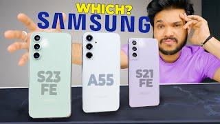 Samsung S21 FE vs S23 FE vs Galaxy A55 *Best Samsung Phone Under 40K* 