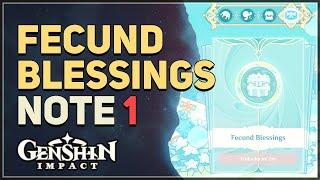 Fecund Blessings Note 1 Genshin Impact