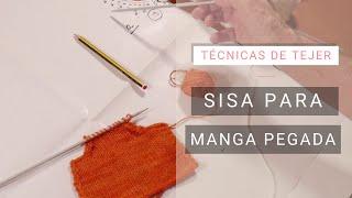 Dar forma al tejido  Sisa para manga pegada  Técnica de #tejer bien