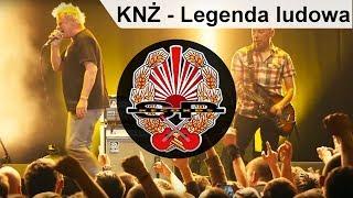 KNŻ - Legenda ludowa - Ostatni koncert w mieście [LIVE DVD PROMO]