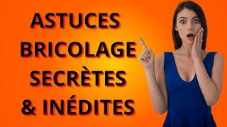 Astuces Bricolage Secrètes à connaître absolument !