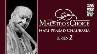 Maestro's Choice | Pandit Hari Prasad Chaurasia | Audio Jukebox | Instrumental | Music Today