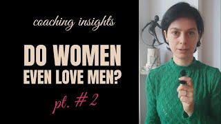 Intimacy coach answers 12 comments: "Women don't love men!" 