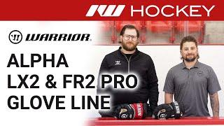 Warrior Alpha LX2 Pro & FR2 Pro Glove Line Comparison