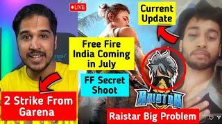 Free Fire India Coming in July - NEXT Month , Badge 99 Health Update, Raistar Big Problem - Reason